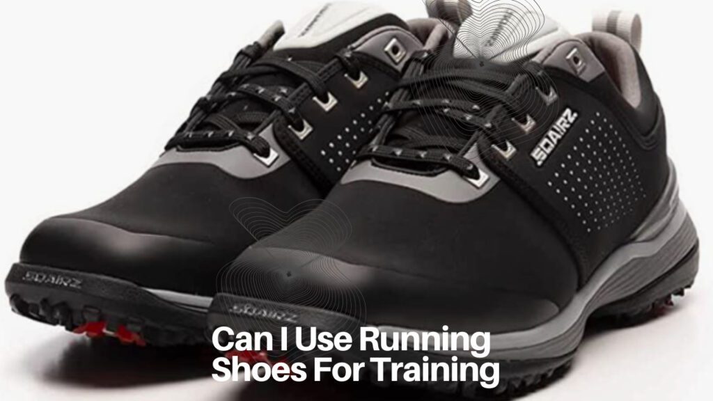 Can I Use Running Shoes For Training? Solution Shoes